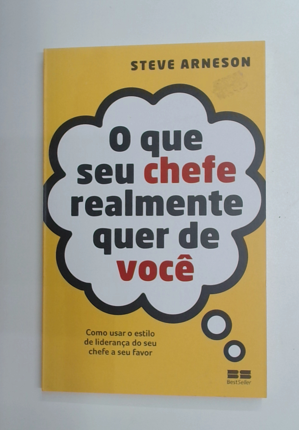 Capa do livro O que Seu Chefe Realmente Quer de Você