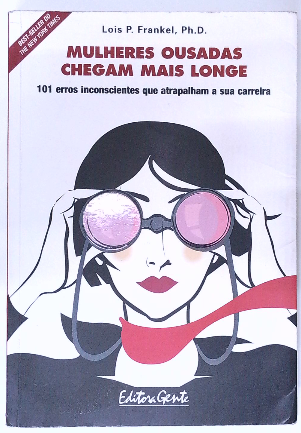 Capa do livro Mulheres Ousadas Chegam Mais Longe