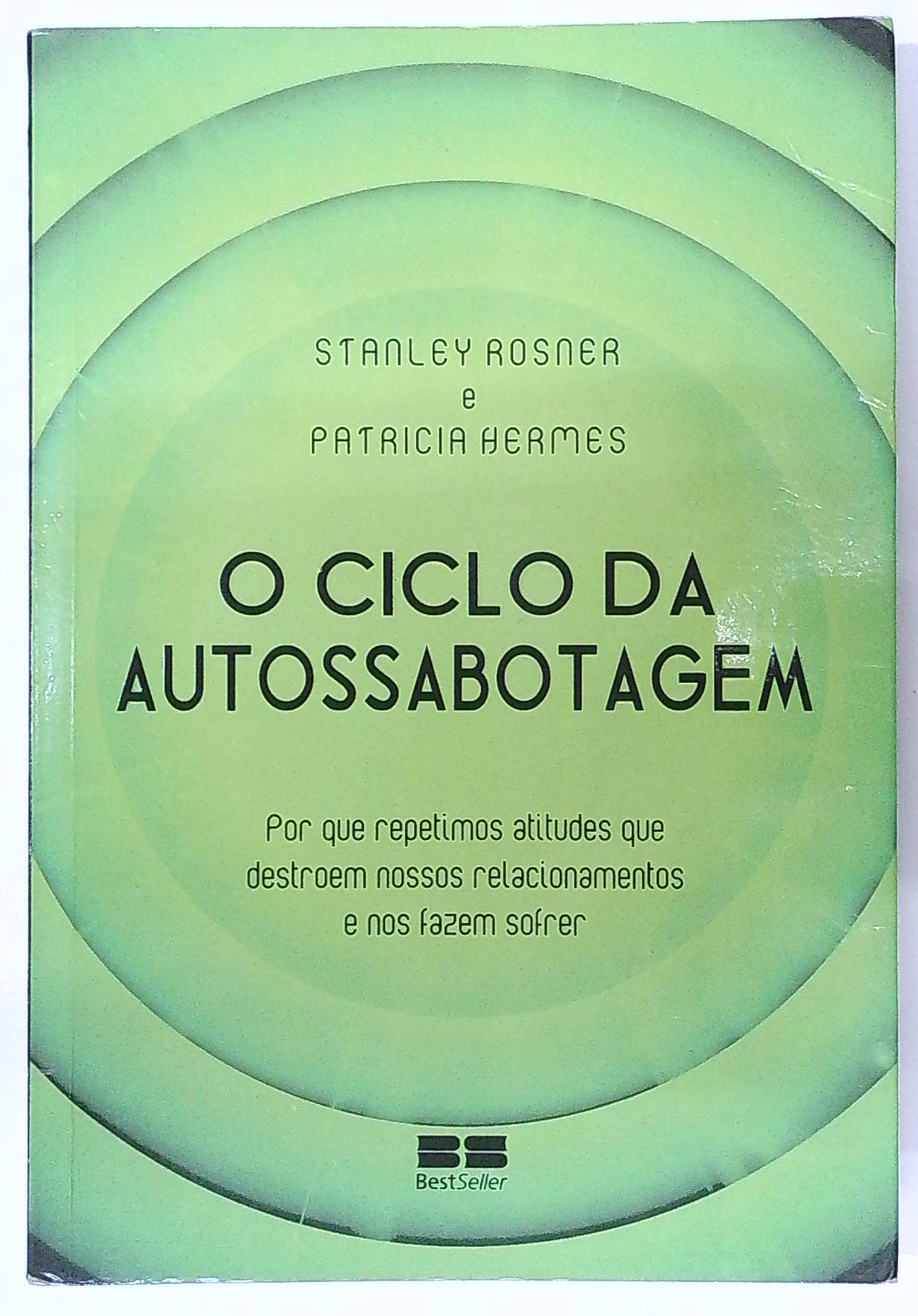 Capa do livro O Ciclo da Auto-sabotagem