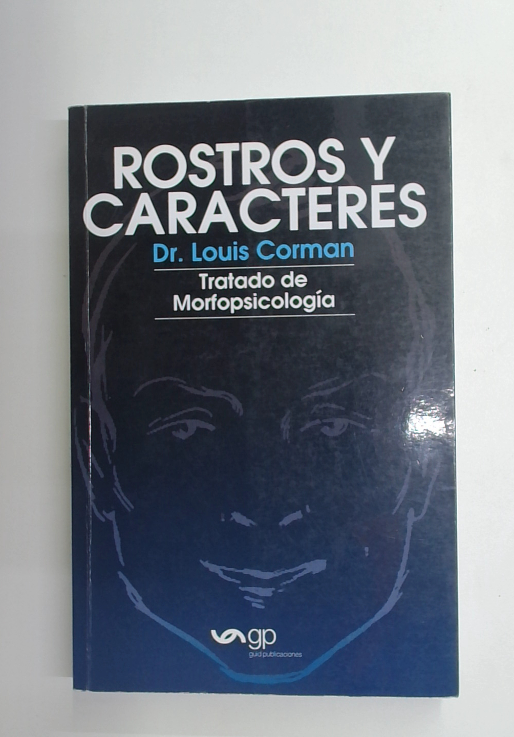 Capa do livro Rostros Y Caracteres - Tratado de Morfopsicología