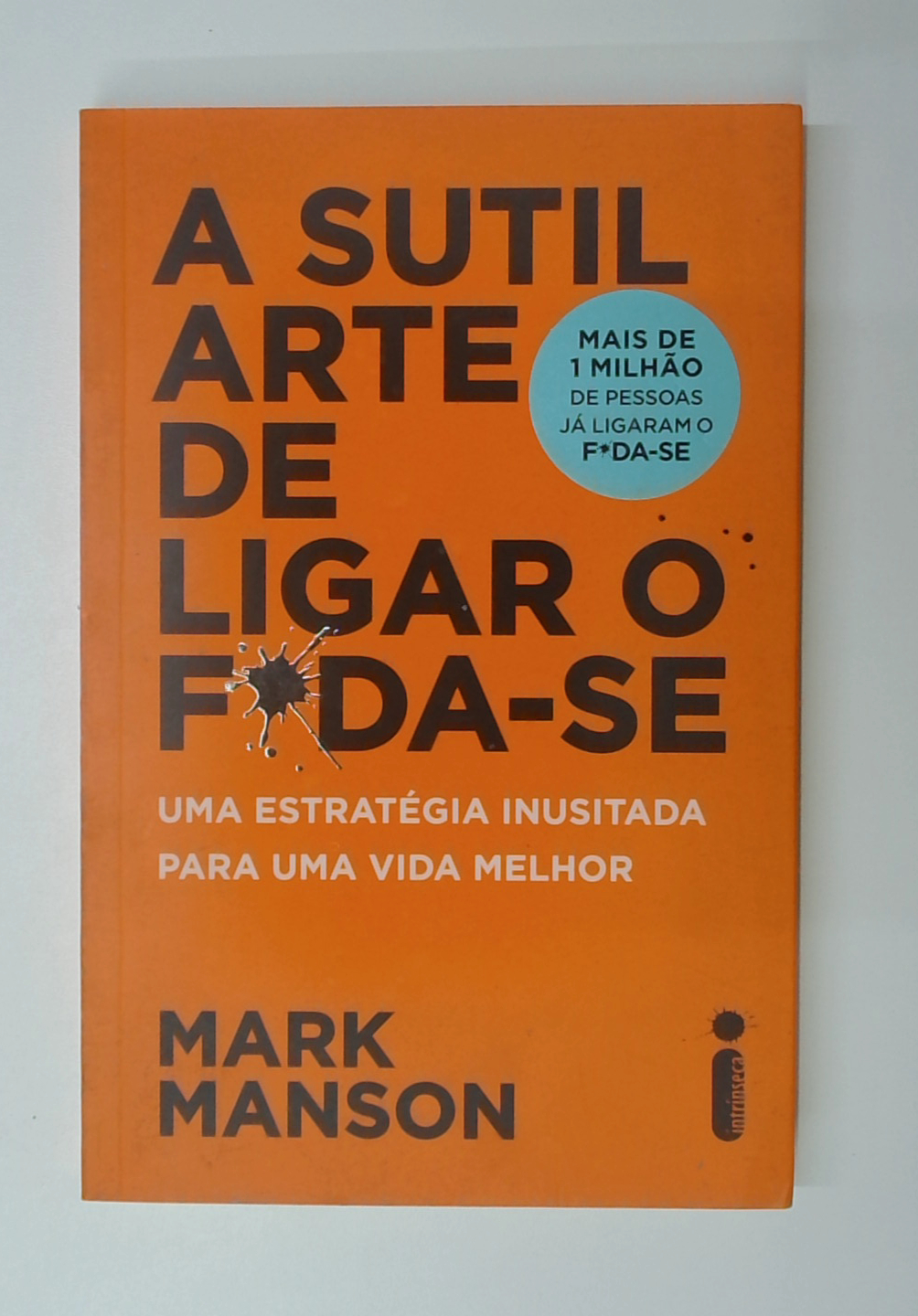 Capa do livro A Sutil Arte de Ligar o F*da-se