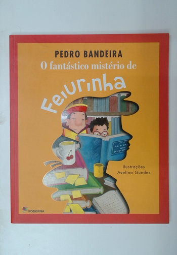 Capa do livro O Fantástico Mistério de Feiurinha