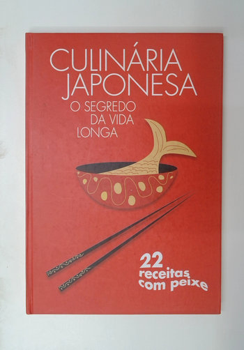 Capa do livro Culinária Japonesa: o Segredo da Vida Longa