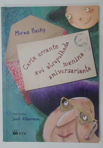 Capa do livro Carta Errante, Avó Atrapalhada, Menina Aniversariante