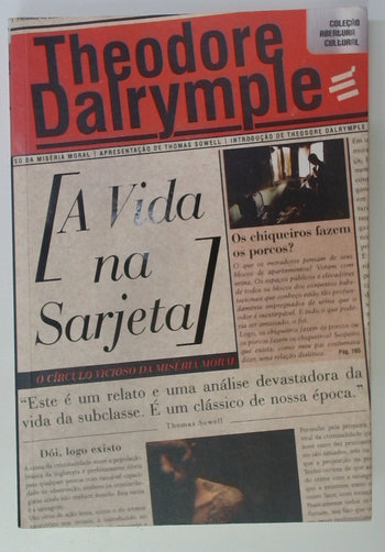 Capa do livro A Vida na Sarjeta - o Círculo Vicioso da Miséria Moral
