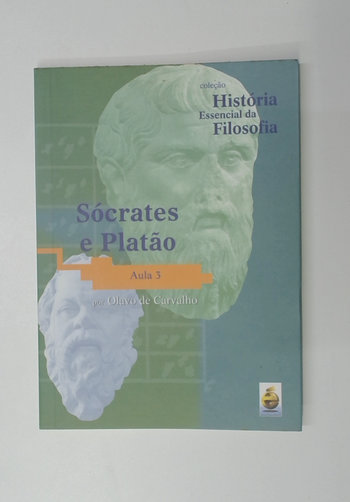 Capa do livro Sócrates e Platão - Aula 3 - Coleção História Essencial da Filosofia