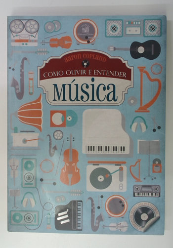 Capa do livro Como Ouvir e Entender Música