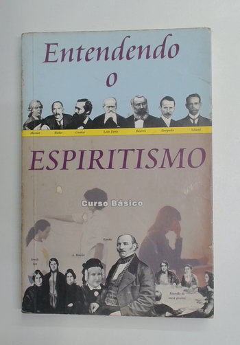 Capa do livro Entendendo o Espiritismo - Curso Básico