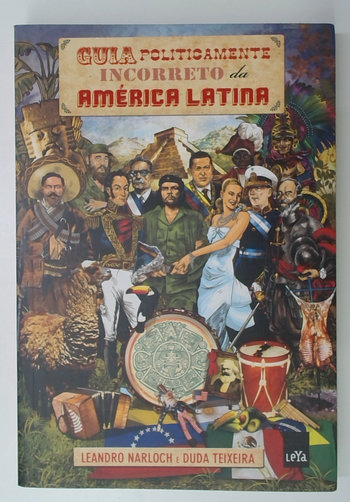 Capa do livro Guia Politicamente Incorreto da América Latina