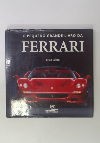 Capa do livro O Pequeno Grande Livro da Ferrari