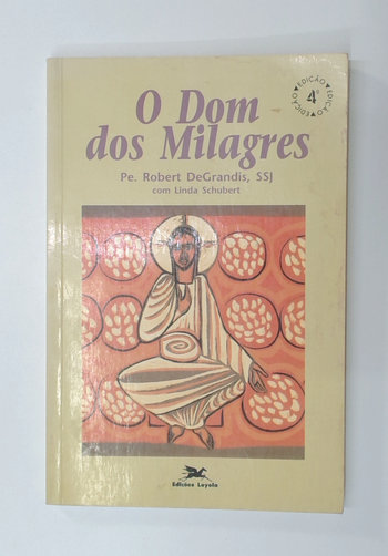 Capa do livro O Dom dos Milagres