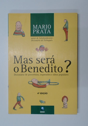 Capa do livro Mas Será o Benedito?
