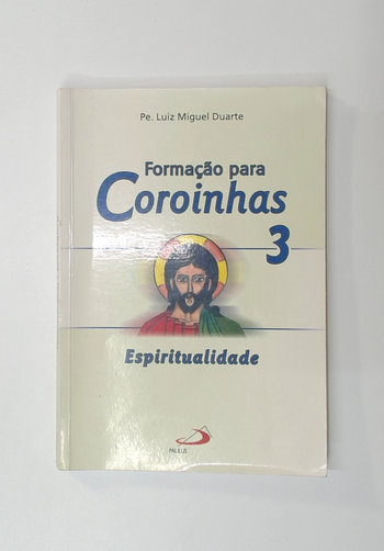 Capa do livro Formação para Coroinhas 3 - Espiritualidade