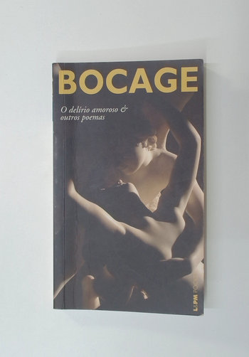 Capa do livro O Delírio Amoroso & Outros Poemas