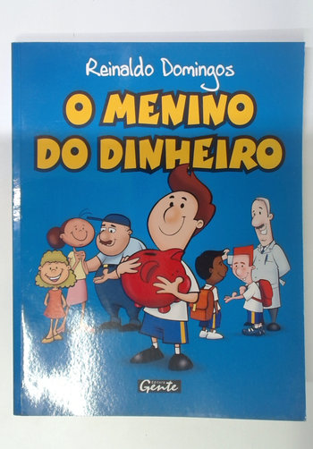 Capa do livro O Menino do Dinheiro