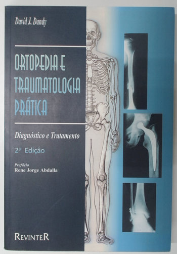 Capa do livro Ortopedia e Traumatologia Prática - Diagnóstico e Tratamento