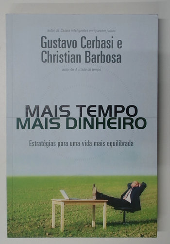 Capa do livro Mais Tempo, Mais Dinheiro