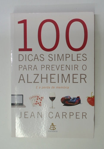 Capa do livro 100 Dicas Simples para Prevenir o Alzheimer e a Perda de Memória
