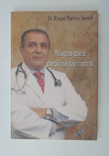 Capa do livro Milagres que a Medicina Não Contou