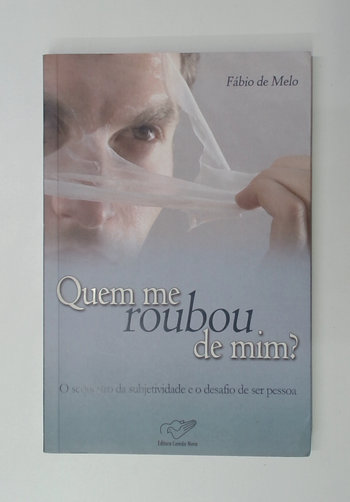Capa do livro Quem Me Roubou de Mim?