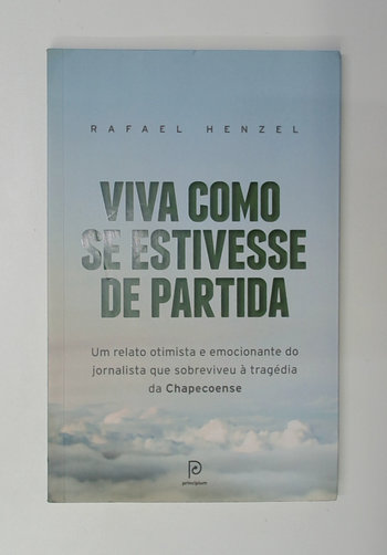 Capa do livro Viva Como Se Estivesse de Partida