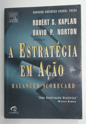 Capa do livro A Estratégia em Ação - Balanced Scorecard