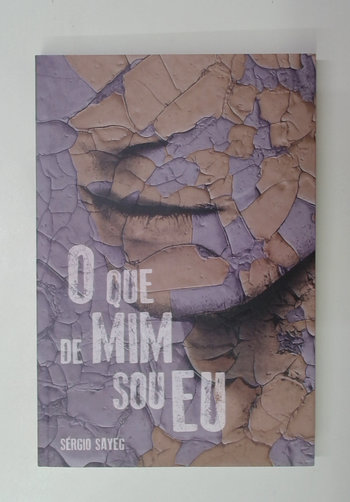 Capa do livro O que de Mim Sou Eu