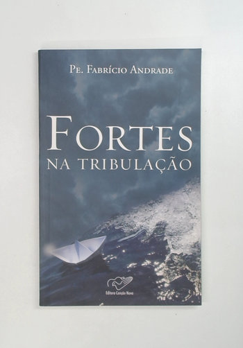 Capa do livro Fortes na Tribulação