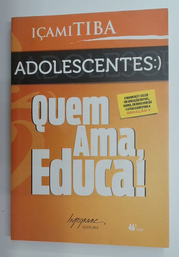 Capa do livro Adolescentes: Quem Ama Educa!