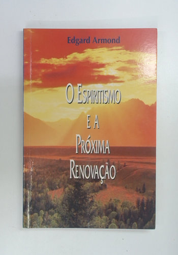 Capa do livro O Espiritismo e a Proxima Renovação