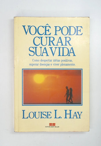 Capa do livro Você Pode Curar Sua Vida