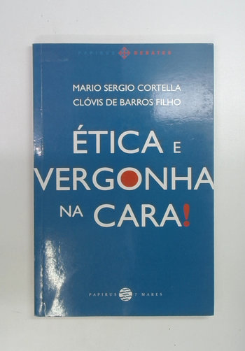Capa do livro Ética e Vergonha na Cara!