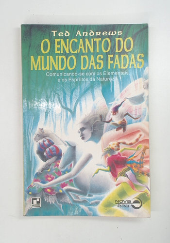 Capa do livro O Encanto do Mundo das Fadas