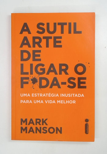 Capa do livro A Sutil Arte de Ligar o F*da-se