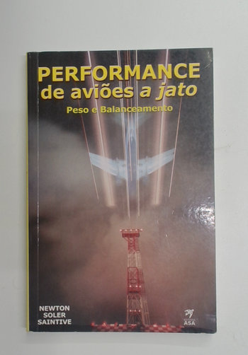 Capa do livro Performance de Aviões a Jato - Peso e Balanceamento