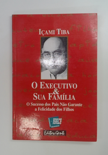 Capa do livro O Executivo & Sua Família