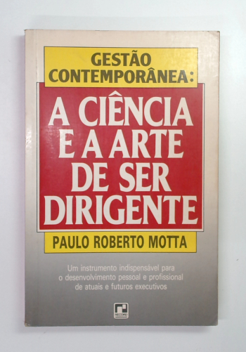 Capa do livro Gestão Contemporâanea: a Ciência e a Arte de de Ser Dirigente