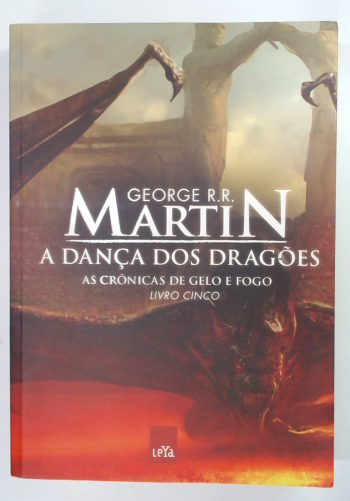 Capa do livro A Dança dos Dragões - as Crônicas de Gelo e Fogo - Livro Cinco