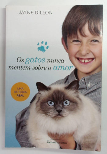 Capa do livro Os Gatos Nunca Mentem Sobre o Amor