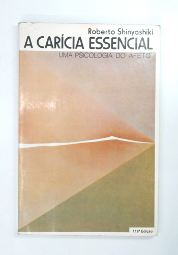 Capa do livro A Carícia Essencial: uma Psicologia do Afeto