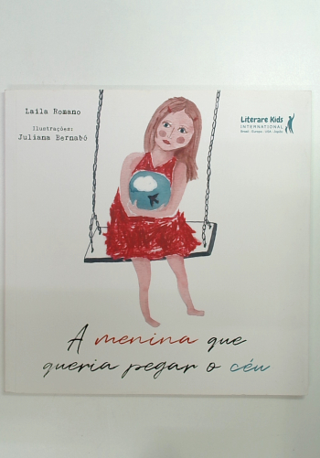 Capa do livro A Menina que Queria Pegar o Céu