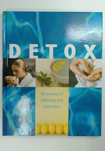 Capa do livro Detox - the Process of Cleansing And Restoration