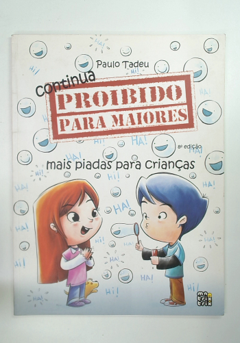 Capa do livro Continua Proibido para Maiores: Mais Piadas para Crianças