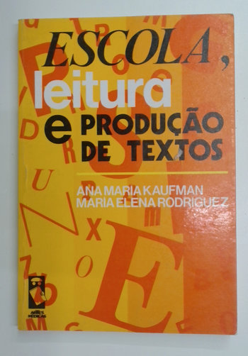 Capa do livro Escola, Leitura e Produção de Textos