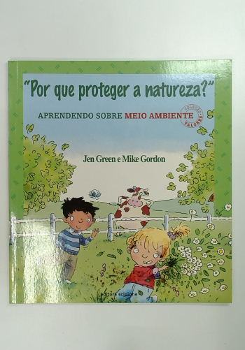 Capa do livro Por que Proteger a Natureza?