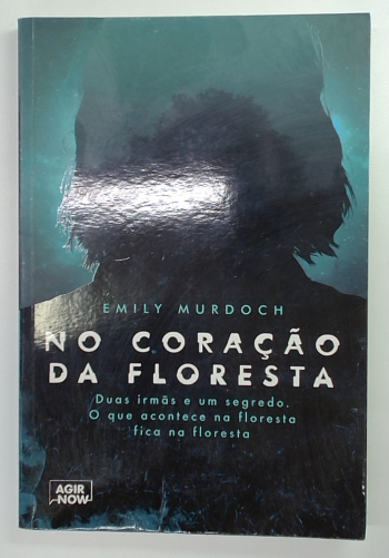 Capa do livro No Coração da Floresta