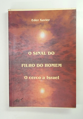 Capa do livro O Sinal do Filho Homem - o Cerco a Israel