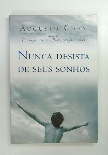 Capa do livro Nunca Desista de Seus Sonhos