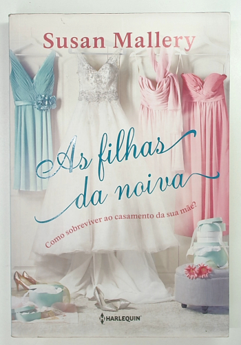 Capa do livro As Filhas da Noiva