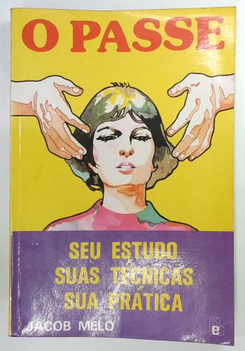Capa do livro O Passe: Seu Estudo, Suas Técnicas, Sua Prática